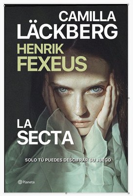 Imagen de LA SECTA / CAMILLA LÄCKBERG Y HENRIK FEXEUS