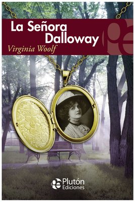 Imagen de LA SEÑORA DALLOWAY / VIRGINIA WOOLF