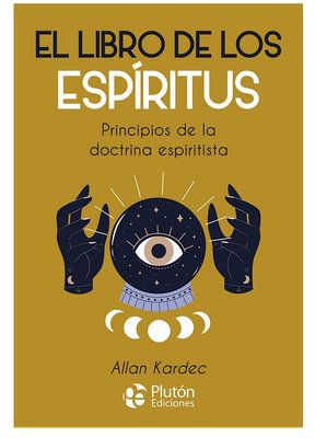 Imagen de EL LIBRO DE LOS ESPÍRITUS / ALLAN KARDEC
