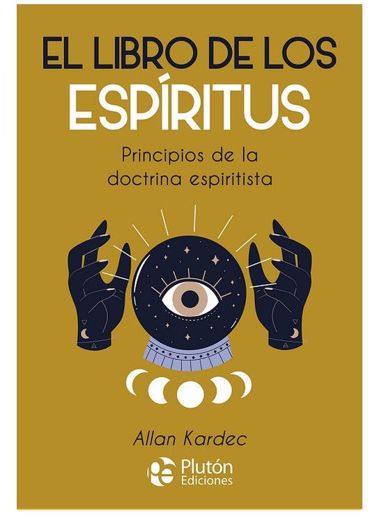 Imagen de EL LIBRO DE LOS ESPÍRITUS / ALLAN KARDEC