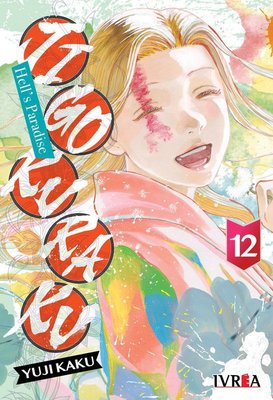 Imagen de JIGOKURAKU - HELL'S PARADISE VOL. 12 / IVREA