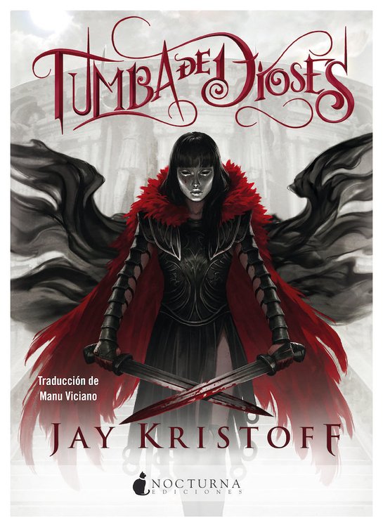 Imagen de Tumba de dioses (Crónicas de Nuncanoche 2) / Jay Kristoff