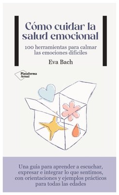 Imagen de Como cuidar la salud emocional / Eva Bach
