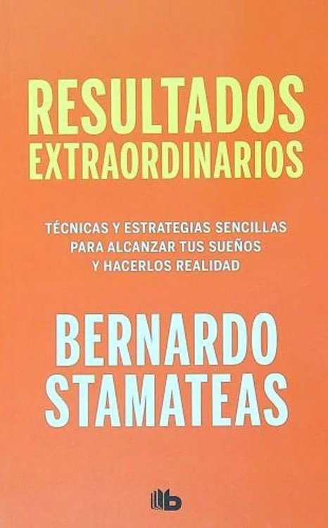 Imagen de Resultados Extraordinarios - Bernardo Stamateas
