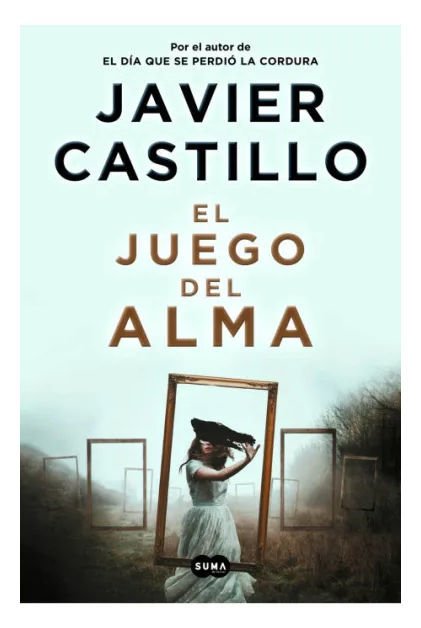 Imagen de El juego del alma / Javier Castillo