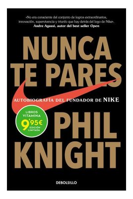 Imagen de Nunca te pares /  Phil Knight