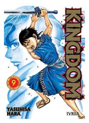Imagen de KINGDOM VOL. 09 / YASUHISA HARA / IVREA