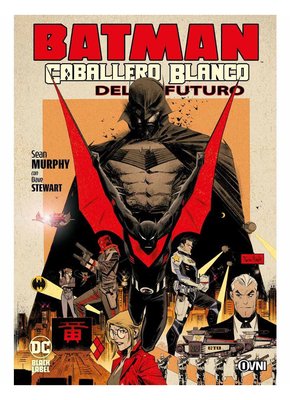 Imagen de BATMAN CABALLERO BLANCO DEL FUTURO - SEAN MURPHY / OVNI PRESS