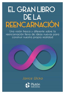 Imagen de El gran libro de la reencarnación / Janice Wicka