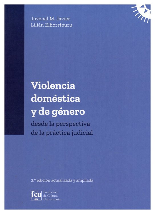 Imagen de VIOLENCIA DOMÉSTICA Y DE GÉNERO / JUVENAL M. JAVIER