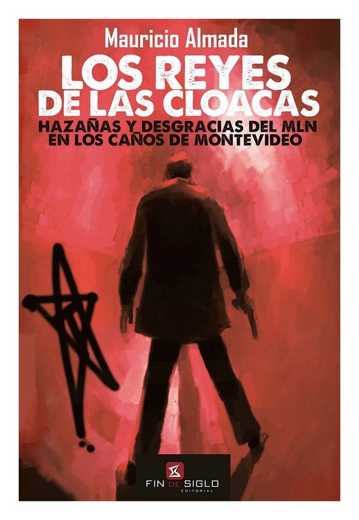Imagen de LOS REYES DE LAS CLOACAS / MAURICIO ALMADA
