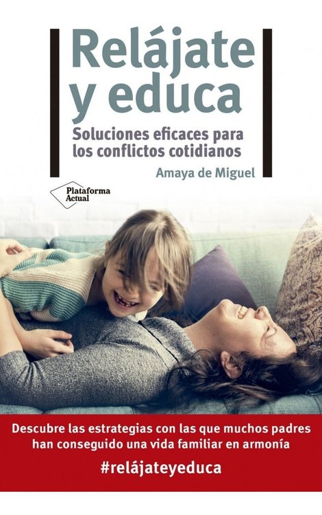 Imagen de Relajate Y Educa / Amaya De Miguel