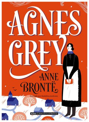 Imagen de Agnes Grey (Alma Ilustrados) / Anne Bronte