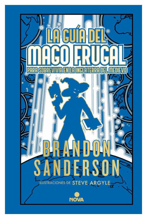 Imagen de La Guía del mago frugal para sobrevivir en la inglaterra del medievo (Novela Secreta 2) / Brandon Sanderson
