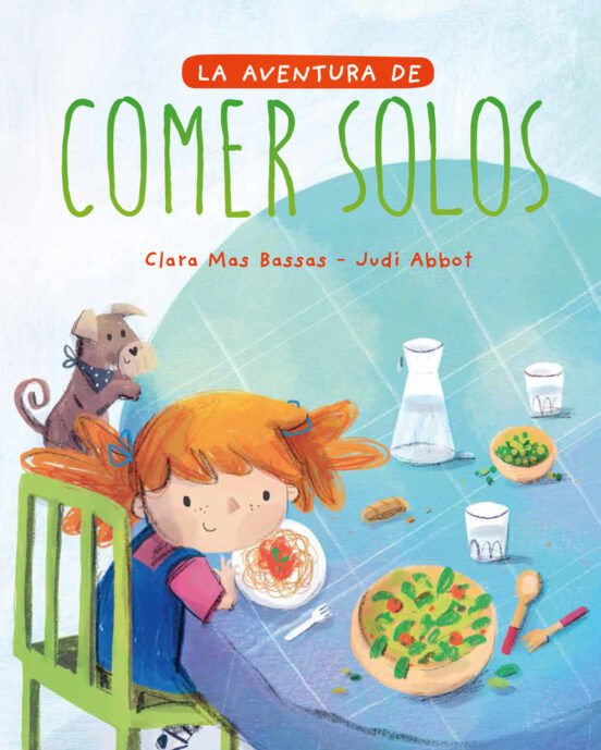 Imagen de LA AVENTURA DE COMER SOLOS / CLARA MAS BASSAS