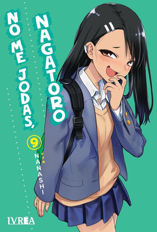 Imagen de NO ME JODAS, NAGATORO VOL. 09 - IVREA