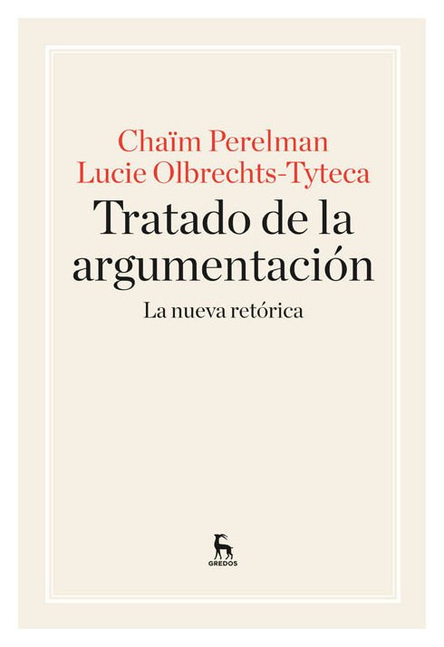 Imagen de TRATADO DE LA ARGUMENTACION: LA NUEVA RETÓRICA