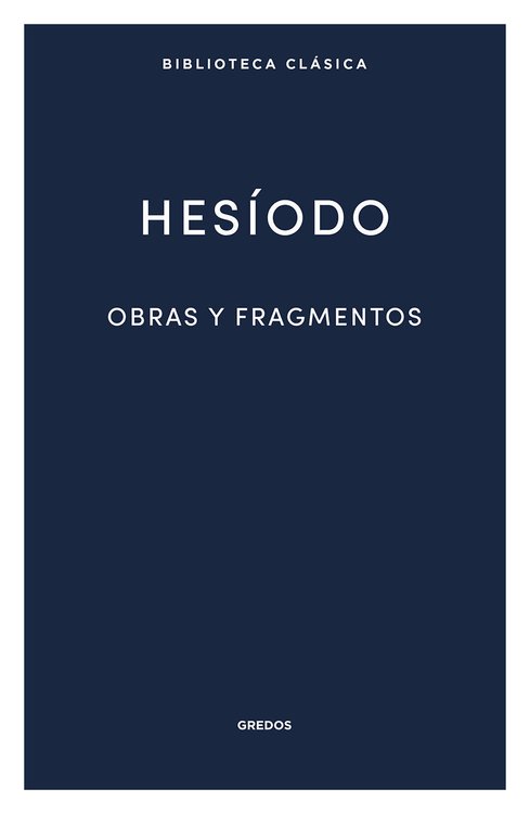 Imagen de HESÍODO - OBRAS Y FRAGMENTOS / GREDOS
