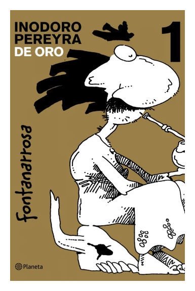 Imagen de Inodoro Pereyra de Oro Vol. 1 / Fontanarrosa