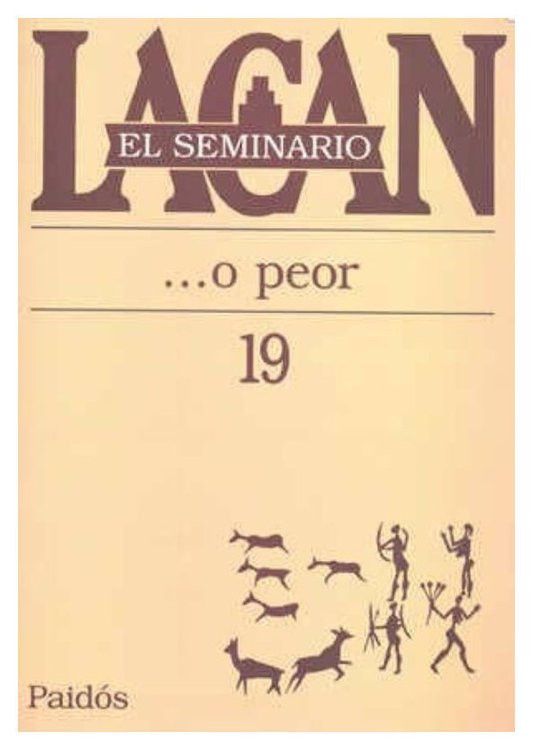 Imagen de EL seminario lacan 19 - ...O peor