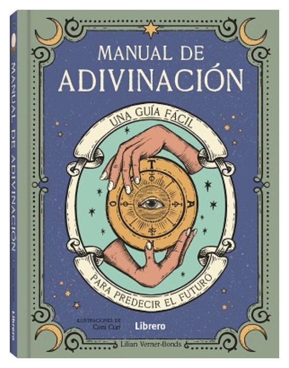 Imagen de MANUAL DE ADIVINACIÓN / LILIAN VERNER BOND
