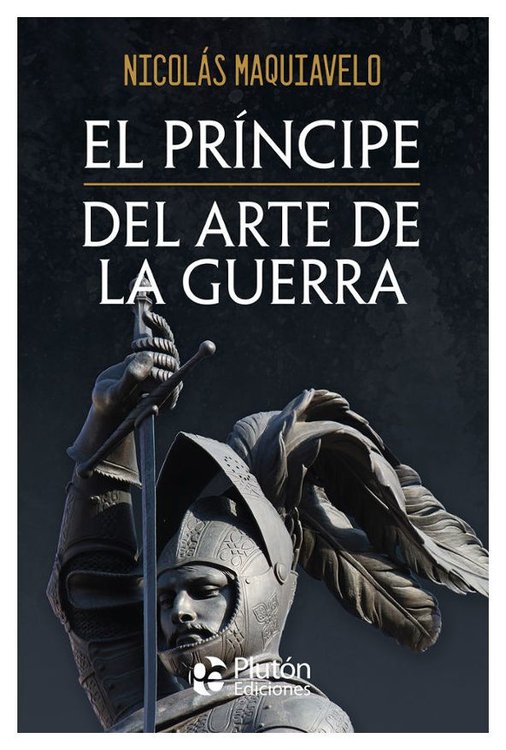 Imagen de EL PRINCIPE Y DEL ARTE DE LA GUERRA / NICOLAS MAQUIAVELO