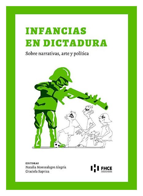 Imagen de INFANCIAS EN DICTADURA / NATALIA MONTEALEGRE ALEGRÍA