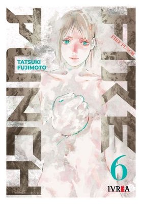 Imagen de Fire Punch Vol. 6 - Tatsuki Fujimoto / Ivrea