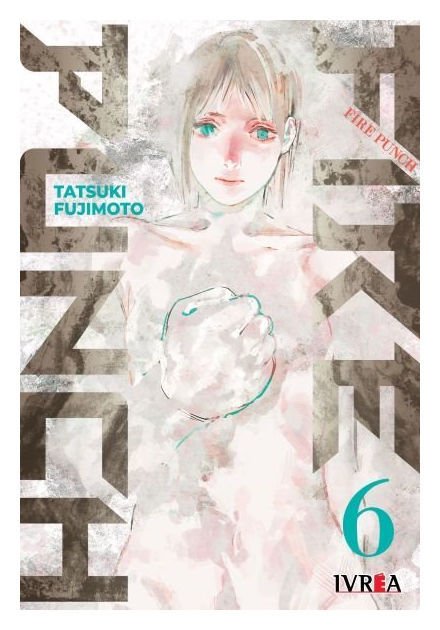Imagen de Fire Punch Vol. 6 - Tatsuki Fujimoto / Ivrea