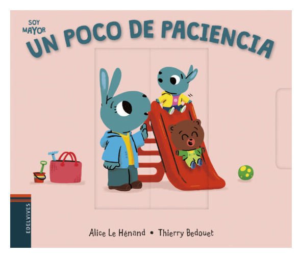 Imagen de UN POCO DE PACIENCIA (SOY MAYOR 13) / ALICE LE HENAND