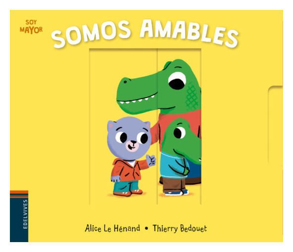 Imagen de SOMOS AMABLES (SOY MAYOR Nº 3) / ALICE LE HENAND