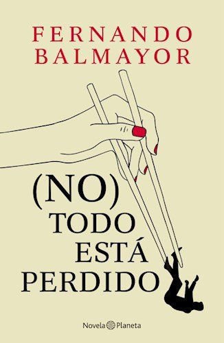 Imagen de NO TODO ESTA PERDIDO / FERNANDO BALMAYOR