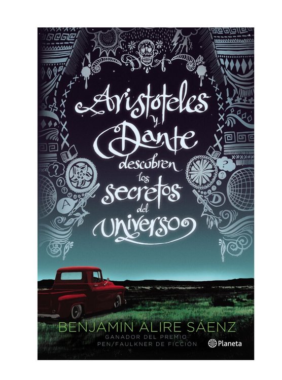 Imagen de Aristóteles y Dante descubren los secretos del universo / Benjamin Alire Saenz