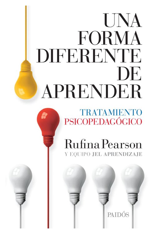 Imagen de UNA FORMA DIFERENTE DE APRENDER - TRATAMIENTO PSICOPEDAGÓGICO / RUFINA PEARSON