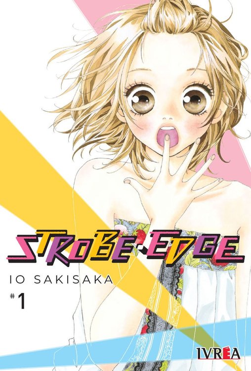 Imagen de STROBE EDGE VOL 1 / IO SAKISAKA / IVREA
