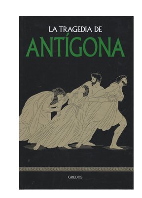 Imagen de LA TRAGEDIA DE ANTIGONA / SERGI RODRIGUEZ