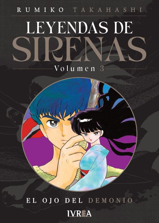 Imagen de LEYENDAS DE SIRENAS VOL. 3 - RUMIKO TAKAHASHI / IVREA