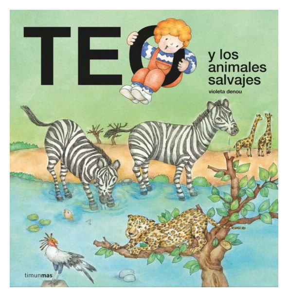 Imagen de TEO Y LOS ANIMALES SALVAJES / VIOLETA DENOU