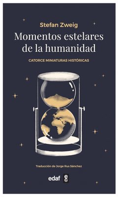 Imagen de MOMENTOS ESTELARES DE LA HUMANIDAD / STEFAN ZWEIG
