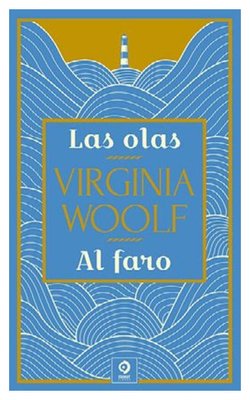 Imagen de LAS OLAS - AL FARO (TAPA DURA) / VIRGINIA WOOLF