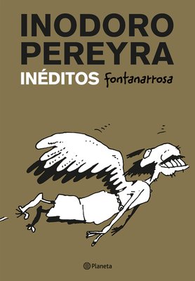 Imagen de INODORO PEREYRA - INÉDITOS / FONTANARROSA