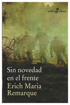 Imagen de SIN NOVEDAD EN EL FRENTE / ERICH MARIA REMARQUE