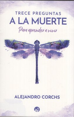 Imagen de TRECE PREGUNTAS A LA MUERTE / ALEJANDRO CORCHS