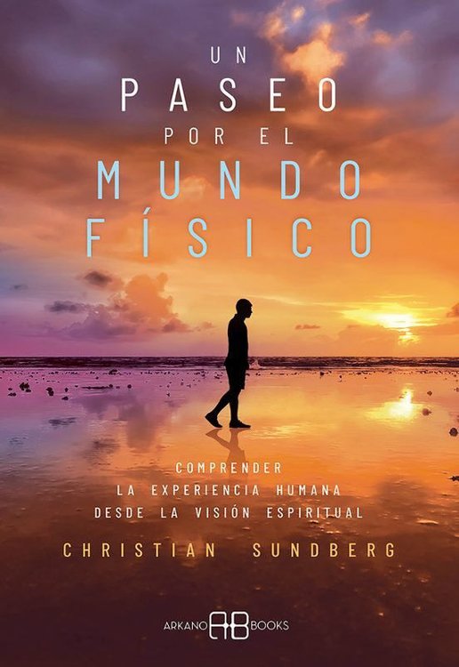 Imagen de UN PASEO POR EL MUNDO FISICO / CHRISTIAN SUNDBERG
