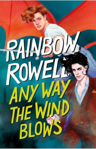 Imagen de ANY WAY THE WIND BLOWS (SIMON SNOW 3) / RAINBOW ROWELL