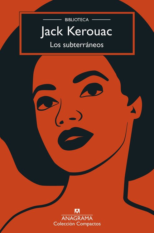 Imagen de LOS SUBTERRÁNEOS / JACK KEROUAC