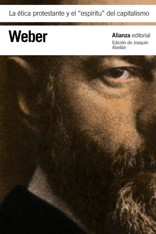 Imagen de La ética protestante y el "espíritu" del capitalismo - Max Weber / Alianza Editorial