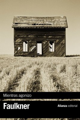 Imagen de Mientras Agonizo - William Faulkner / Alianza Editorial