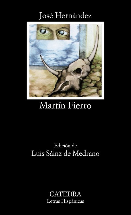 Imagen de Martín Fierro / José Hernández / Editorial Catedra