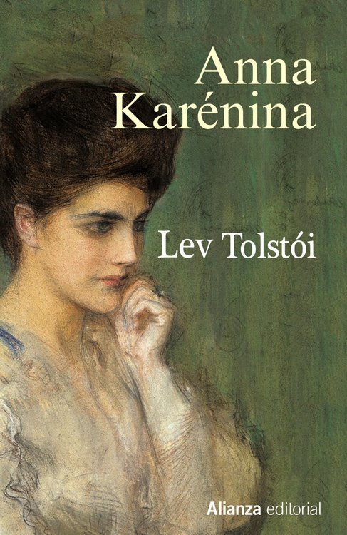 Imagen de Anna Karenina - Lev Tólstoi / Alianza Editorial